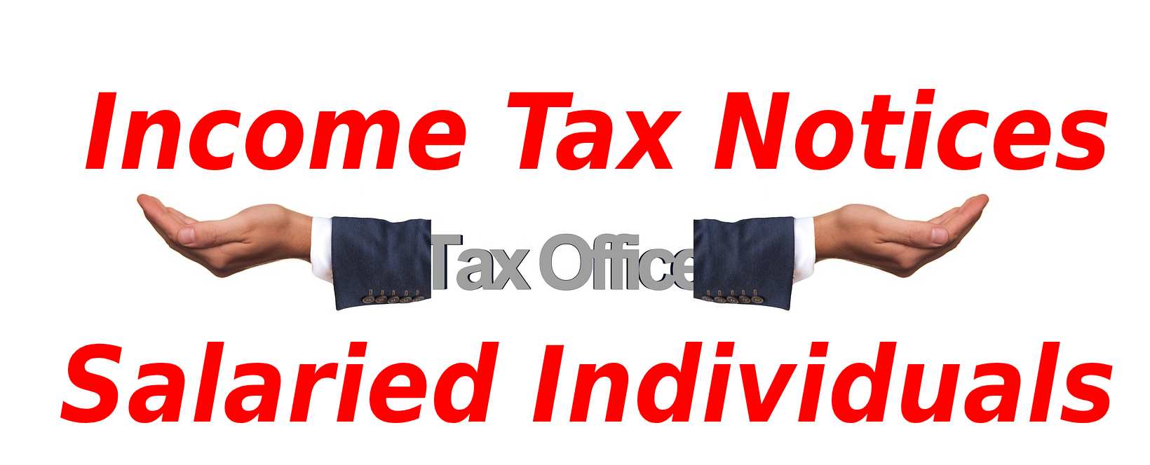 Income Tax Notices Salaried Individuals